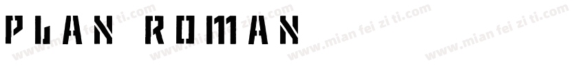 Plan Roman字体转换